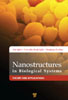 Nanostructures in Biological Systems: Theory and Applications